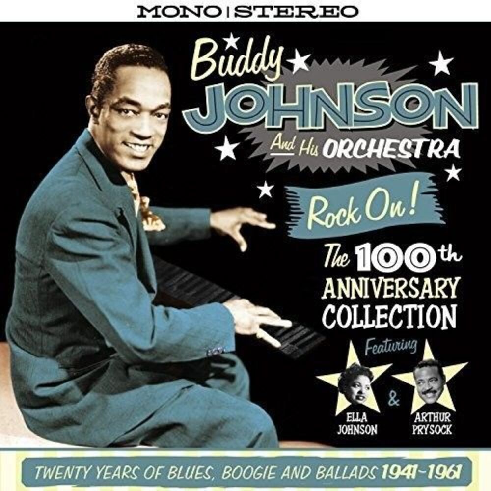 Buddy Johnson & His Orchestra - 100th Anniversary Collection:Twenty Years of